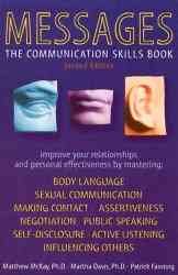 Messages : the communication skills book / Matthew McKay, Martha Davis, Patrick Fanning.