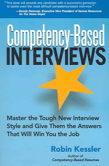 Competency-based interviews / by Robin Kessler.