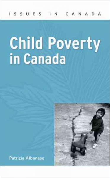 Child poverty in Canada / Patrizia Albanese.