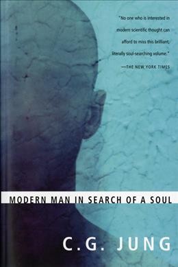 Modern man in search of a soul / C. G. Jung ; translated by W. S. Dell and Carl F. Baynes.