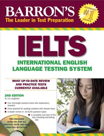 Barron's IELTS : International English Language Testing System / Lin Lougheed.