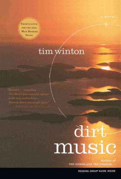Dirt music : a novel / Tim Winton.