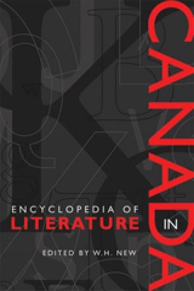 Encyclopedia of literature in Canada / edited by William H. New.
