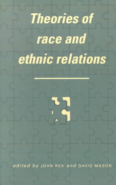 Theories of race and ethnic relations.