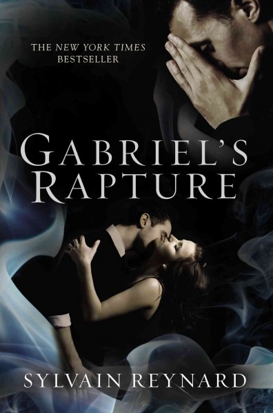 Gabriel's rapture / Sylvain Reynard.