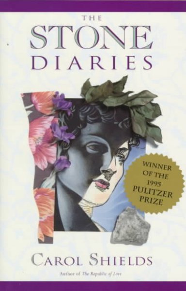 The stone diaries / Carol Shields.