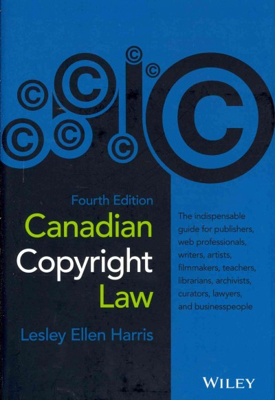 Canadian copyright law / Lesley Ellen Harris.