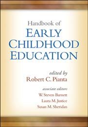 Handbook of early childhood education / edited by Robert C. Pianta ... [et al.].