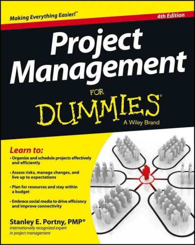 Project management for dummies / by Stanley E. Portny.