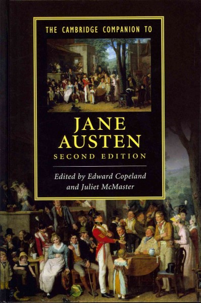 The Cambridge companion to Jane Austen / edited by Edward Copeland and Juliet McMaster.