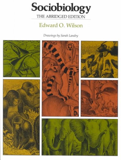 Sociobiology / Edward O. Wilson. --