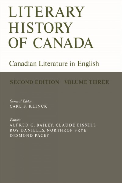 Literary history of Canada : Canadian literature in English.