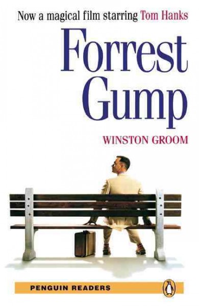 Forrest Gump / Winston Groom ; retold by John Escott.