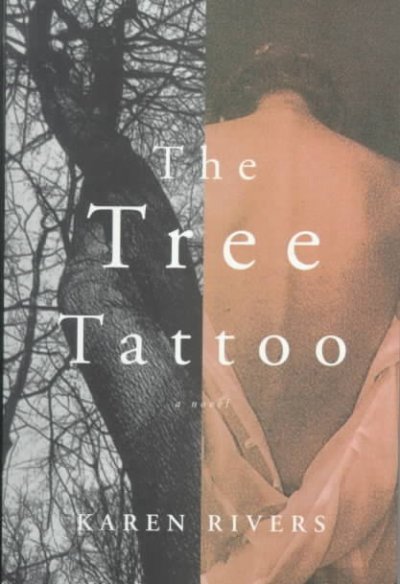 The tree tattoo / Karen Rivers.