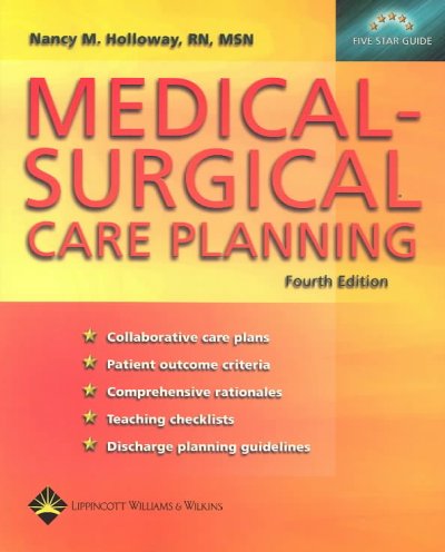 Medical-surgical care planning / [edited by] Nancy M. Holloway.