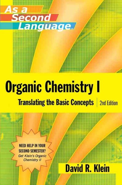 Organic chemistry I as a second language / David R. Klein.