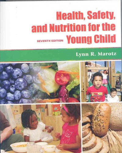 Health, safety, and nutrition for the young child.