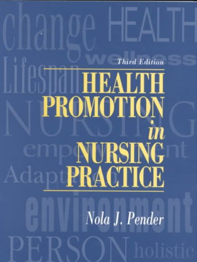 Health promotion in nursing practice / Nola J. Pender. --