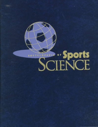 Encyclopedia of sports science / John Zumerchik, editor.