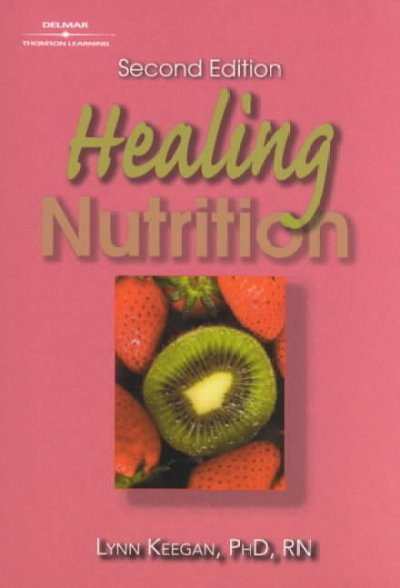 Healing nutrition / Lynn Keegan.