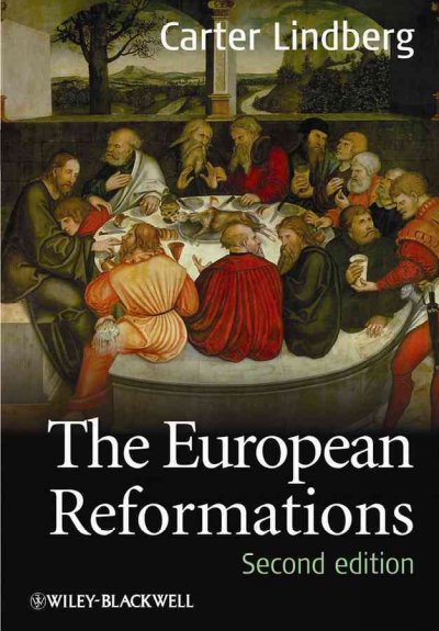 The European Reformations / Carter Lindberg.