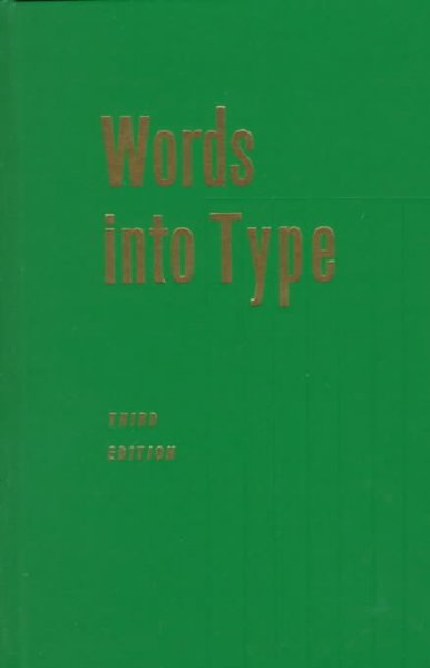 Words into type / based on studies by Marjorie E. Skillin, Robert M. Gay, and other authorities.