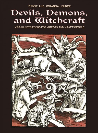 Picture book of devils, demons, death, and damnation / Ernst and Johanna Lehner. --