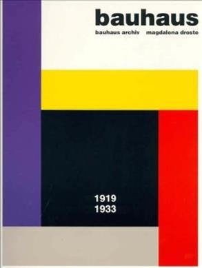 Bauhaus, 1919-1933 / Magdalena Droste. --