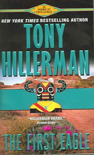 The first eagle / Tony Hillerman.