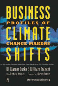 Business climate shifts [computer file] : profiles of change makers / W. Warner Burke and William Trahant, with Richard Koonce.