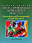 Developmentally appropriate practice : curriculum and development in early education / Carol Gestwicki.