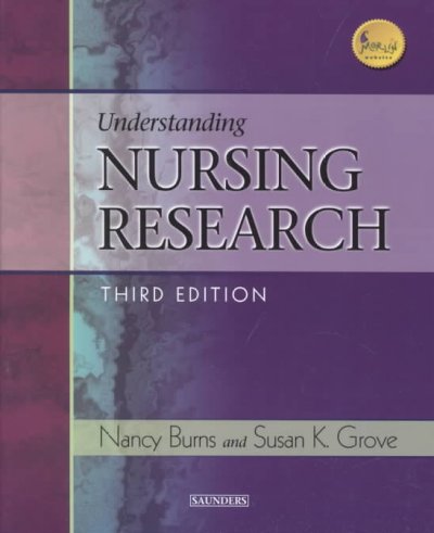 Understanding nursing research / Nancy Burns, Susan K. Grove.