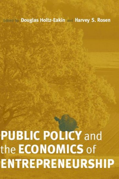 Public policy and the economics of entrepreneurship [electronic resource] / edited by Douglas Holtz-Eakin and Harvey S. Rosen.