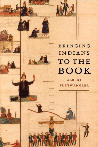 Bringing Indians to the book / Albert Furtwangler.