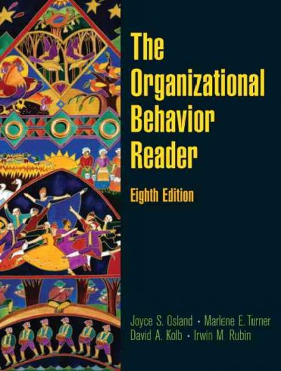 The organizational behavior reader / edited by Joyce S. Osland ... [et al.]