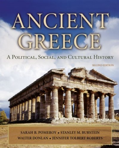 Ancient Greece : a political, social, and cultural history / Sarah B. Pomeroy ... [et al.] ; art consultant, Beth Cohen.