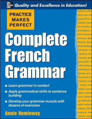 Complete French grammar / Annie Heminway.