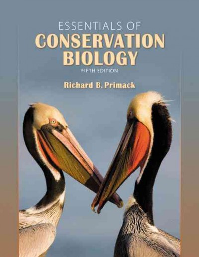 Essentials of conservation biology / Richard B. Primack.
