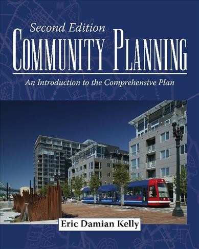 Community planning : an introduction to the comprehensive plan / Eric Damian Kelly.