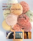 Brief applied calculus / Frank C. Wilson.