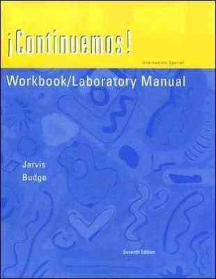 Continuemos! : workbook/laboratory manual / Ana C. Jarvis, Steven Budge.