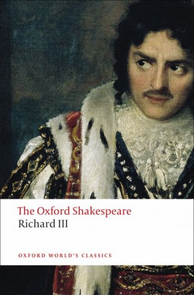 The tragedy of King Richard III / William Shakespeare ; edited by John Jowett.