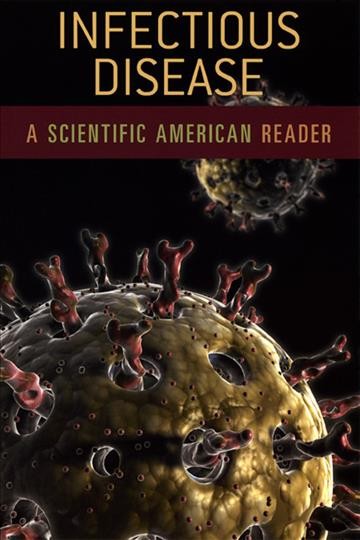 Infectious disease : a Scientific American reader.