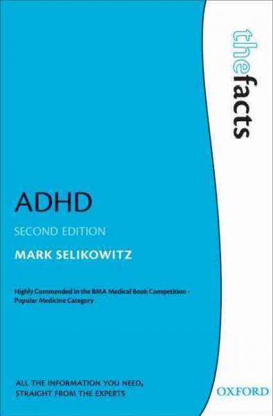 ADHD / Mark Selikowitz.