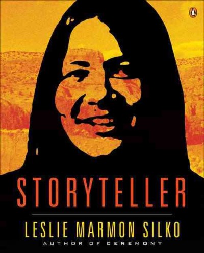 Storyteller / Leslie Marmon Silko.