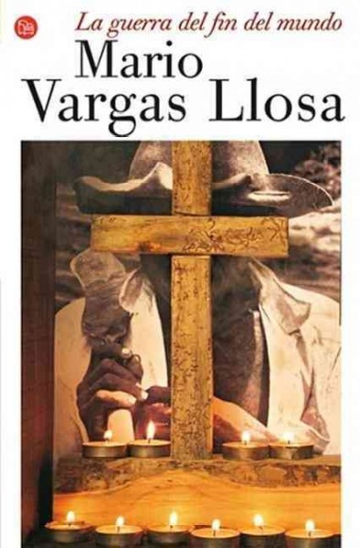 La guerra del fin del mundo / Mario Vargas Llosa.