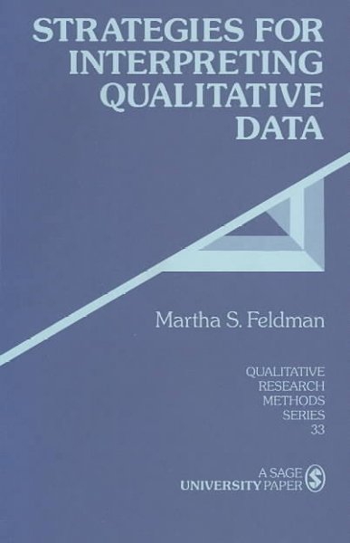 Strategies for interpreting qualitative data / Martha S. Feldman.