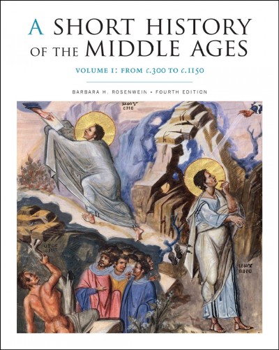 A short history of the Middle Ages / Barbara H. Rosenwein.
