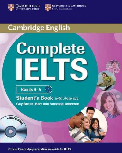 Complete IELTS. Bands 4-5. Student's book with answers / Guy Brook-Hart and Vanessa Jakeman.