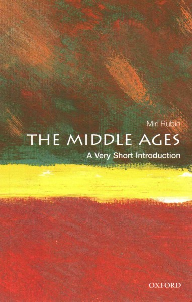 The Middle Ages / Miri Rubin.